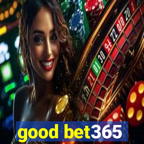 good bet365